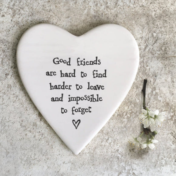 Porcelain Coaster - Good Friends Are Hard To Find