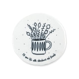 Flowers In Mug Coaster - Fill Your Life With Adventures