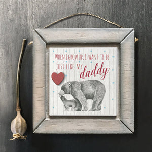 Square Animal Picture - Just Like Daddy Bear