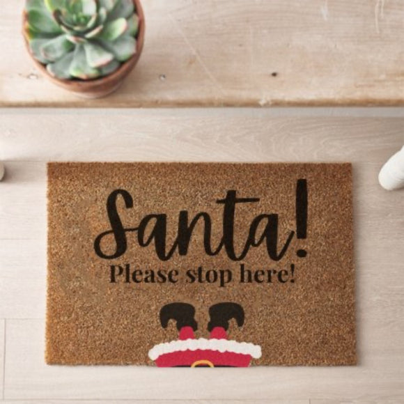 Christmas Door Mat - Santa Please Stop Here