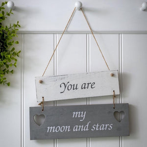 Grey and white hanging sign - You are my moon and stars